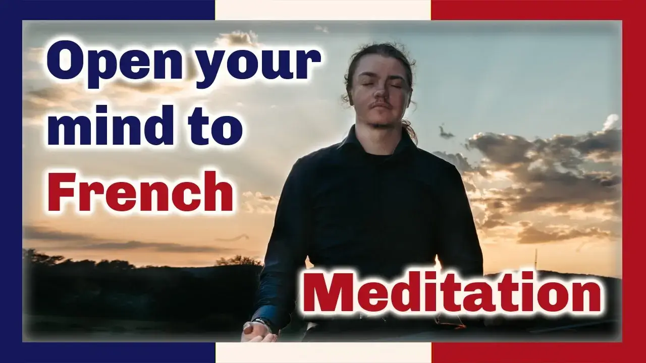 Angel Pretot sits in a meditative pose eyes closed, against a sunset. The words Open your mind to French Meditation in blue and red outlined in white in the foreground