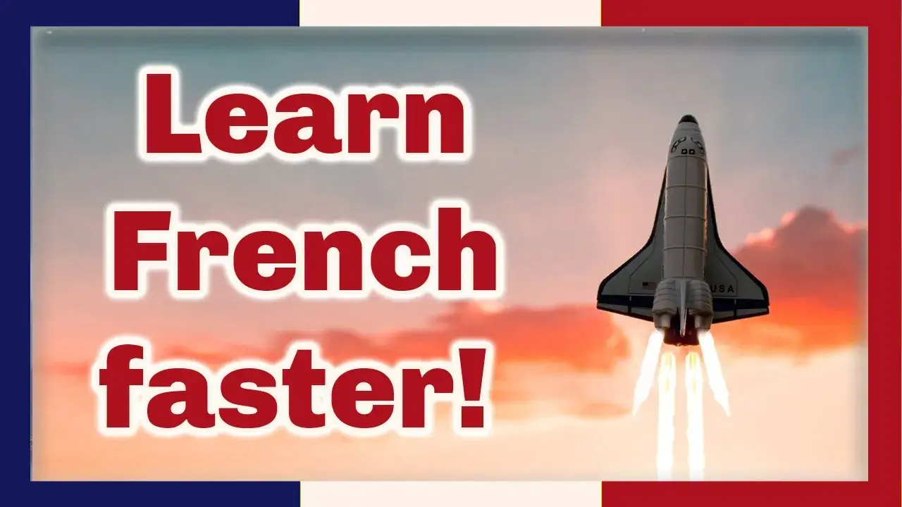 A space shuttle blasts off at the right against a sunrise, the words Learn French faster! in red outlined in white at left