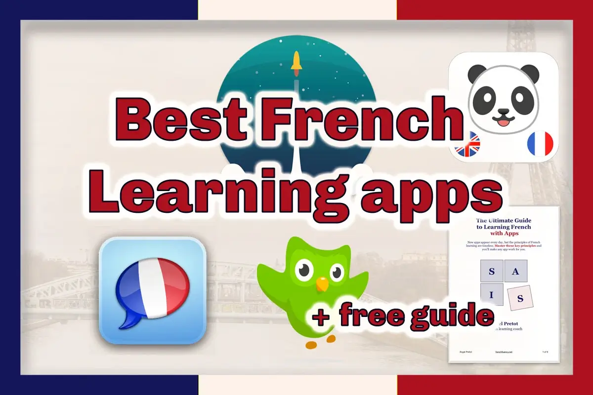 How to Learn French for Free: the 6 Best Apps