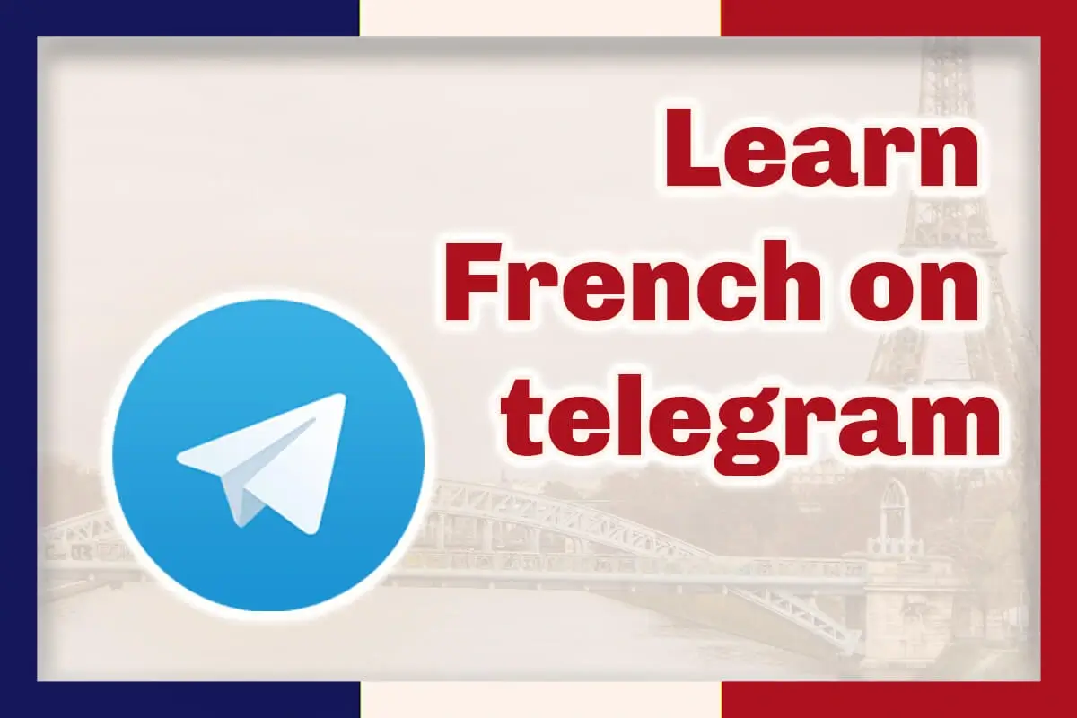 How to learn French with Telegram for free